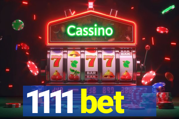 1111 bet